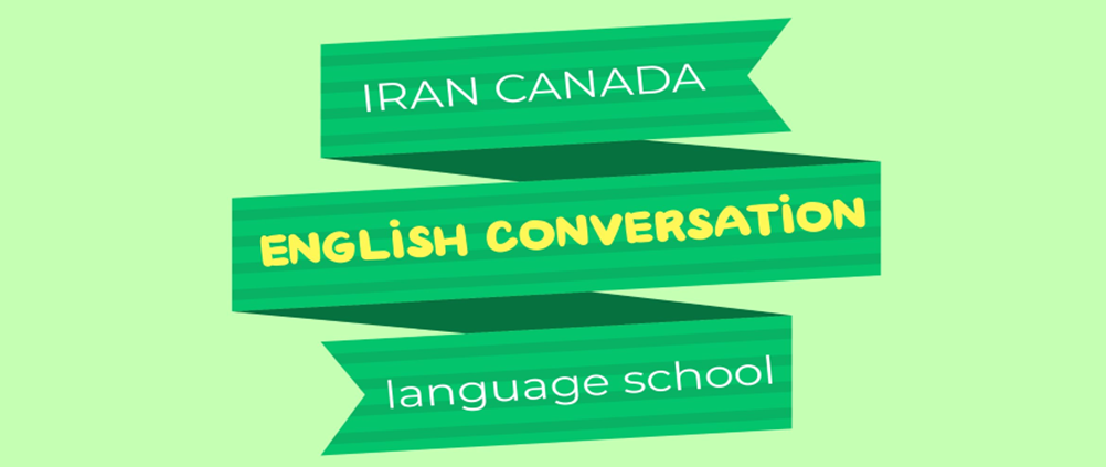 conversation cources in iran canada language school